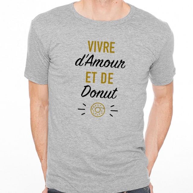 T-shirt Vivre d'Amour et de Donut