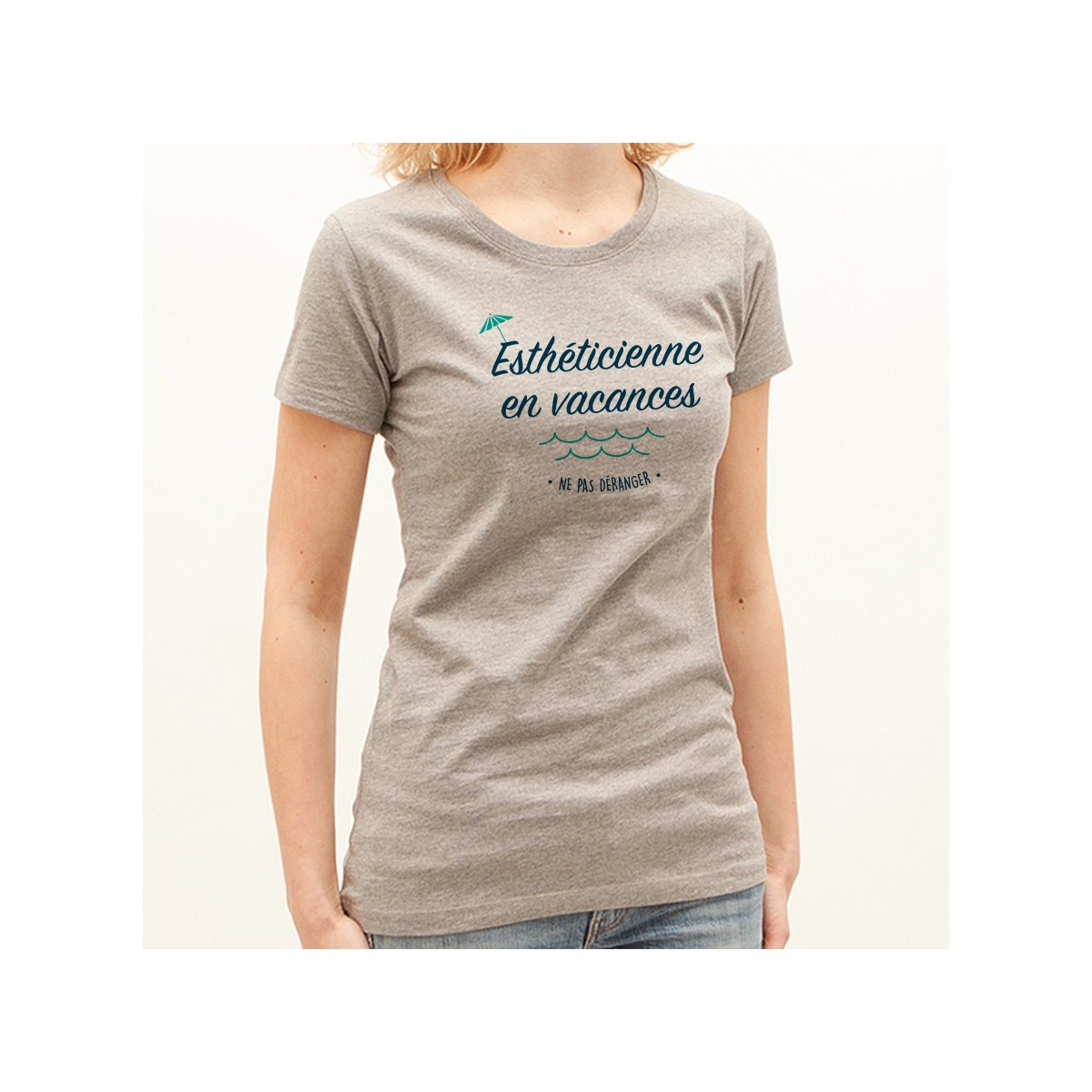 T-shirt Esthéticienne en vacances