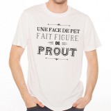 T-shirt Une face de pet fait figure de prout