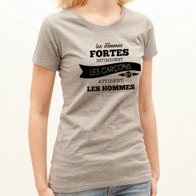 T-shirt Les femmes fortes intimident les garçons