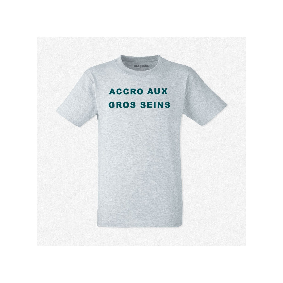 T-shirt Accro aux gros seins