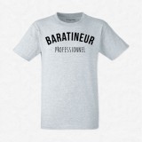 T-shirt Baratineur professionnel