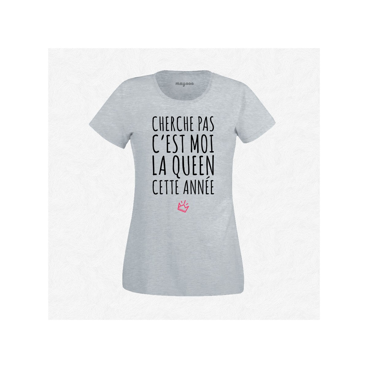 T-shirt C'est moi la Queen