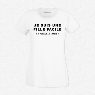 T-shirt Je suis une fille facile